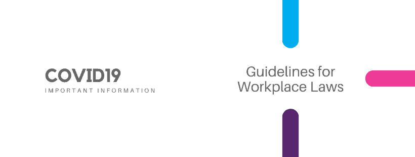 COVID19 Workplace Law Guidance